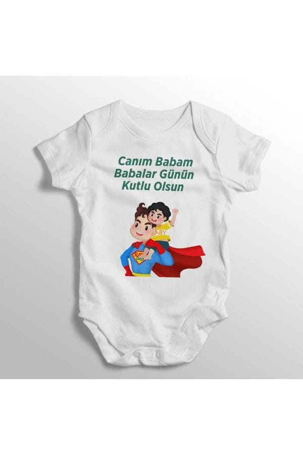 Canım Babam Babalar Günün Kutlu Olsun Yazılı Baskılı Bebek Zıbını