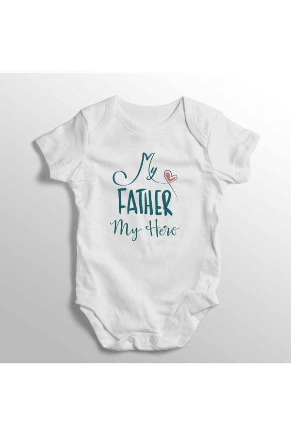 My Father My Hero Yazılı Baskılı Bebek Zıbını